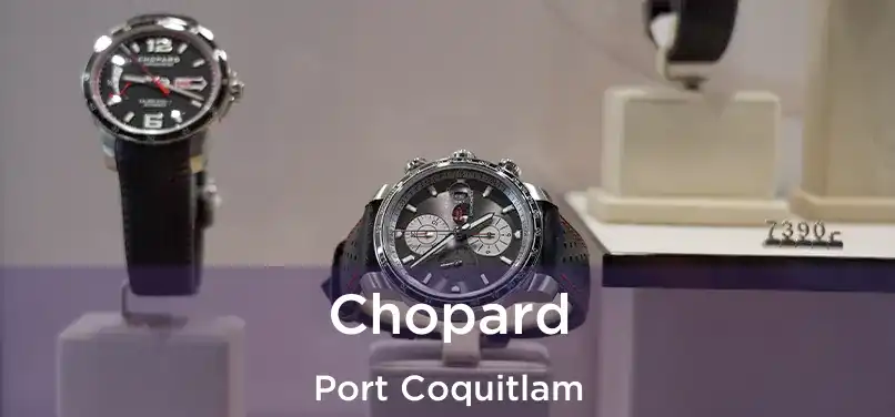  Chopard Port Coquitlam