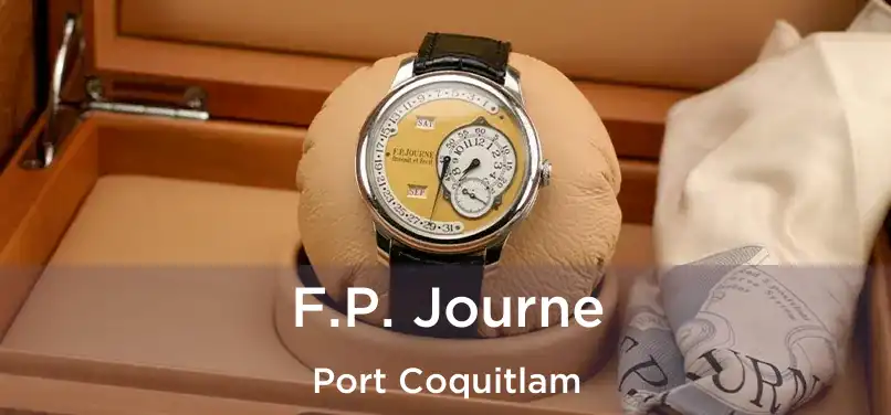  F.P. Journe Port Coquitlam