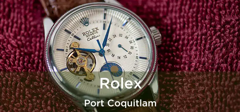  Rolex Port Coquitlam