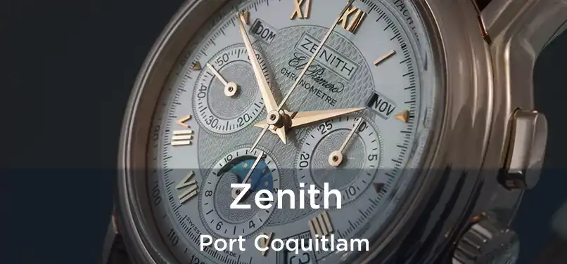  Zenith Port Coquitlam